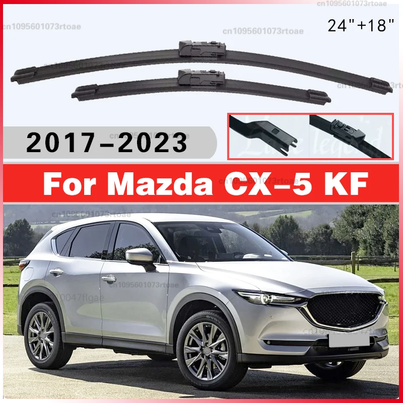 

24"18" For Mazda CX-5 CX5 CX 5 KF MK2 2017-2023 Front Windshield Wiper Blades 2x Windscreen Window Accessories 2019 2020 2018