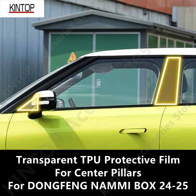 For DONGFENG NAMMI BOX 24-25 B-C-Pillars Transparent TPU Protective Film Anti-scratch Repair Film Accessories Refit