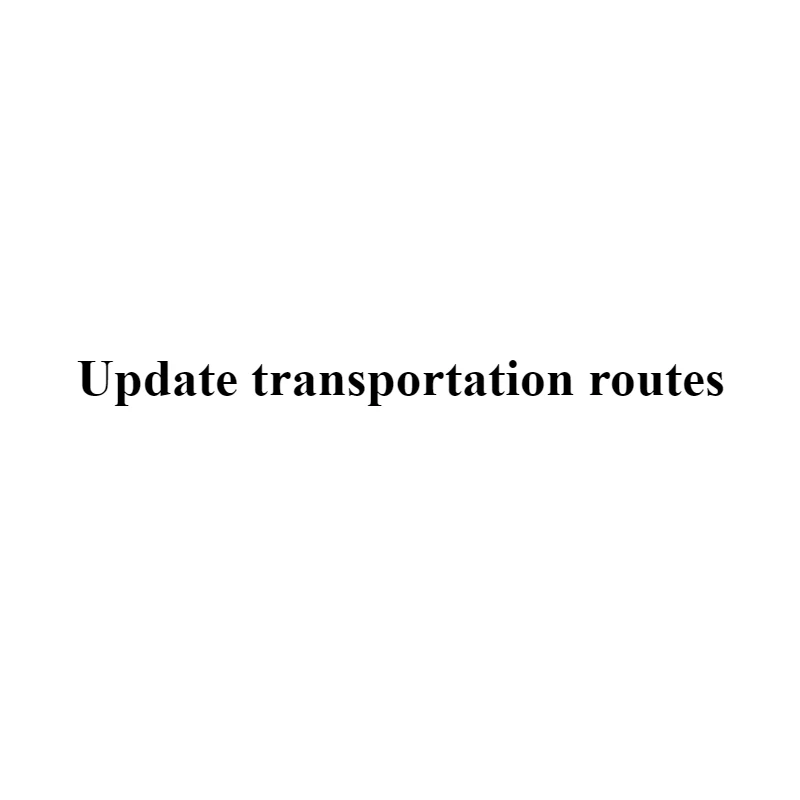 Update transportation routes