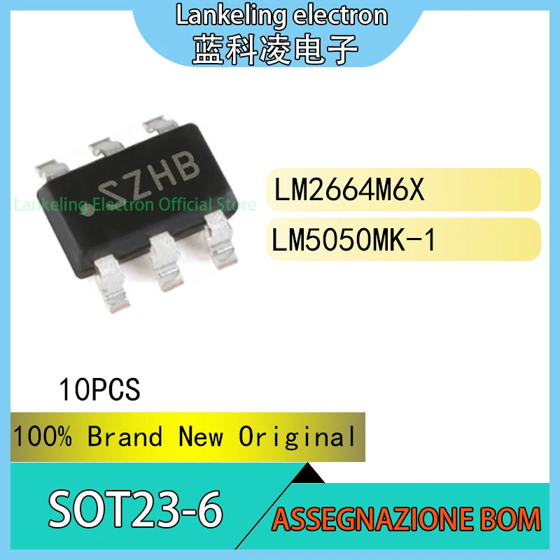 

（10PCS）LM2664M6X LM5050MK-1 S03A SZHB 100% Brand New Original Chip IC SOT23-6