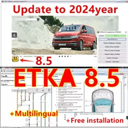 Newest 2026 Etk.a 8.5 for A-udi for V-W Auto Repair Software Group Vehicles Electronic Parts Catalog ETKA 8.5 Multi-Languages