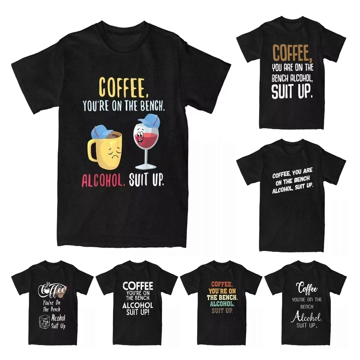 Funny Coffee You're On The Bench Alcohol Suit Up T Shirt Men Pure Cotton Vintage T-Shirts Drinking Party Tee Shirt Tops Printed