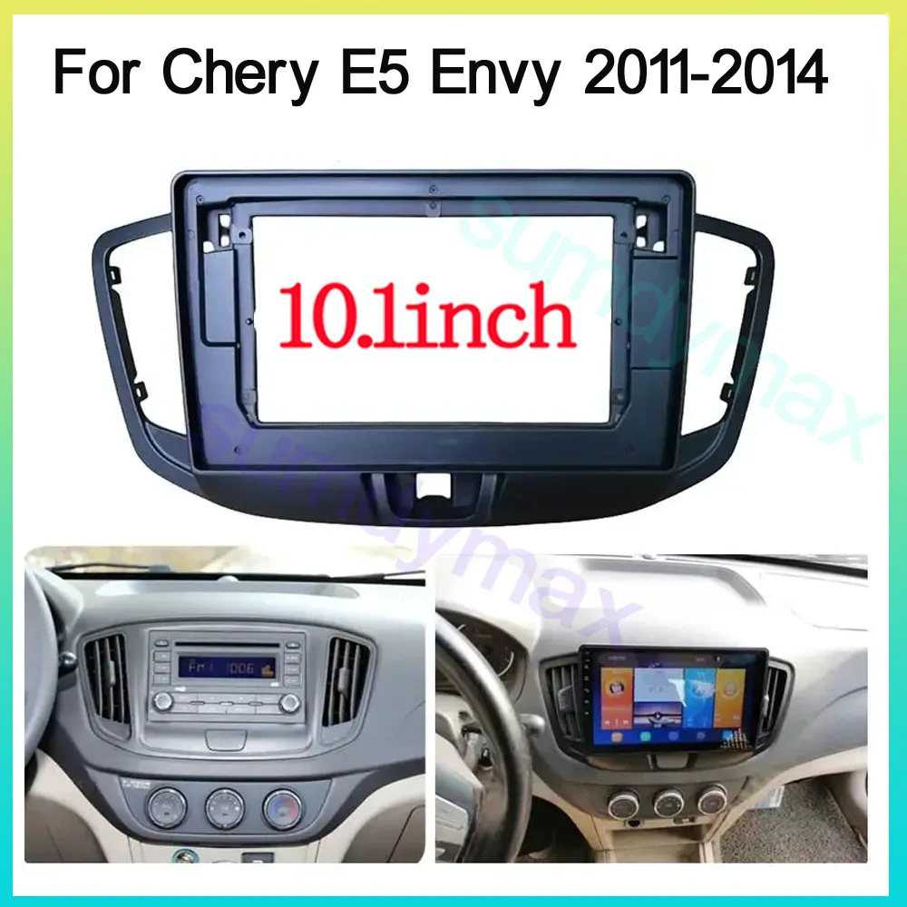 

10.1 inch big screen 2din Car Radio Fascia Frame For Chery E5 Envy 2011 -2014 Android Radio Audio Dash Fitting Panel Kit