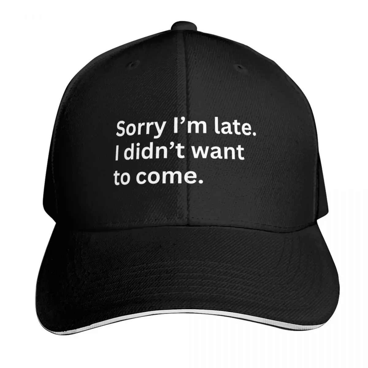 Sorry I'm late. I didn't want to come Baseball Cap Breathable Mesh Back Adjustable Buckle Closure Moisture Wicking Quick Dry