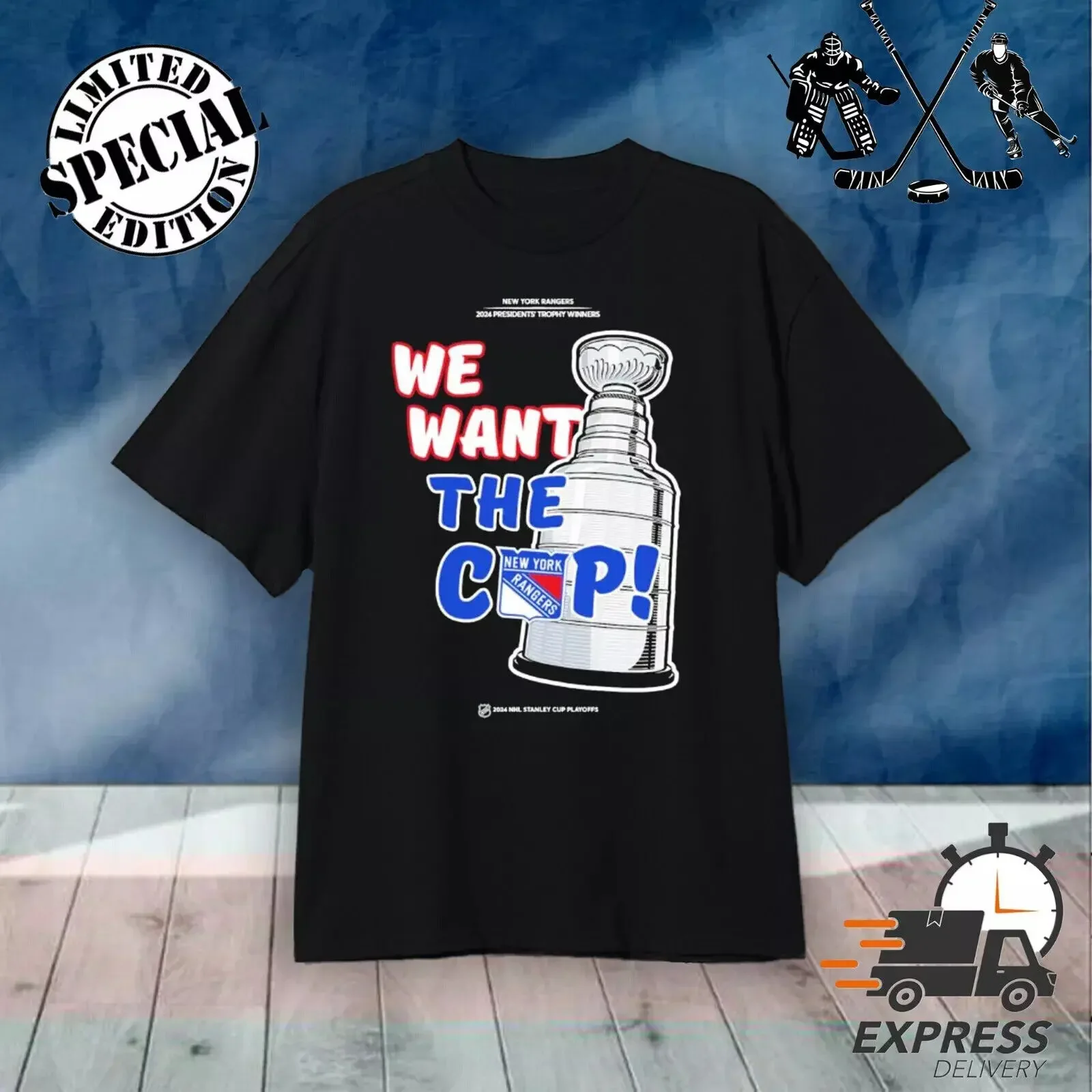 ORDER_NOW!!_Official We Want The Cup New_York_Rangers Hockey Shirt