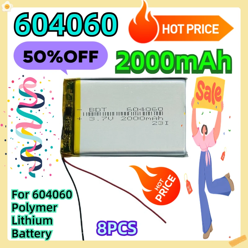

For 604060 Polymer Lithium Battery 2000mAh 8PCS
