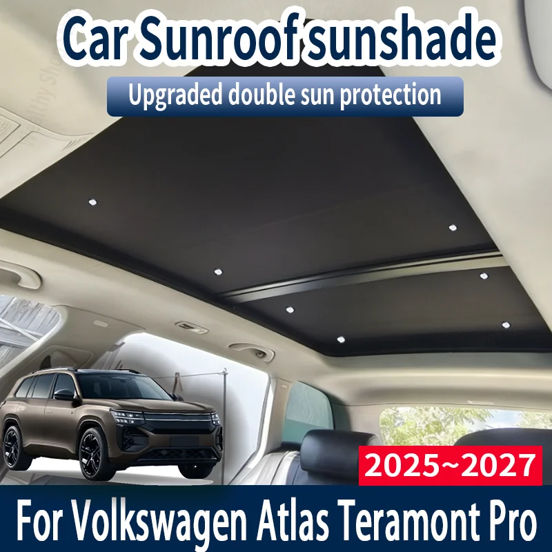 

Car Sunroof Sunshades For VW Volkswagen Atlas Teramont Pro 2025~2027 Skylight Roof Sunscreen Heat Insulation Anti-UV Accessories
