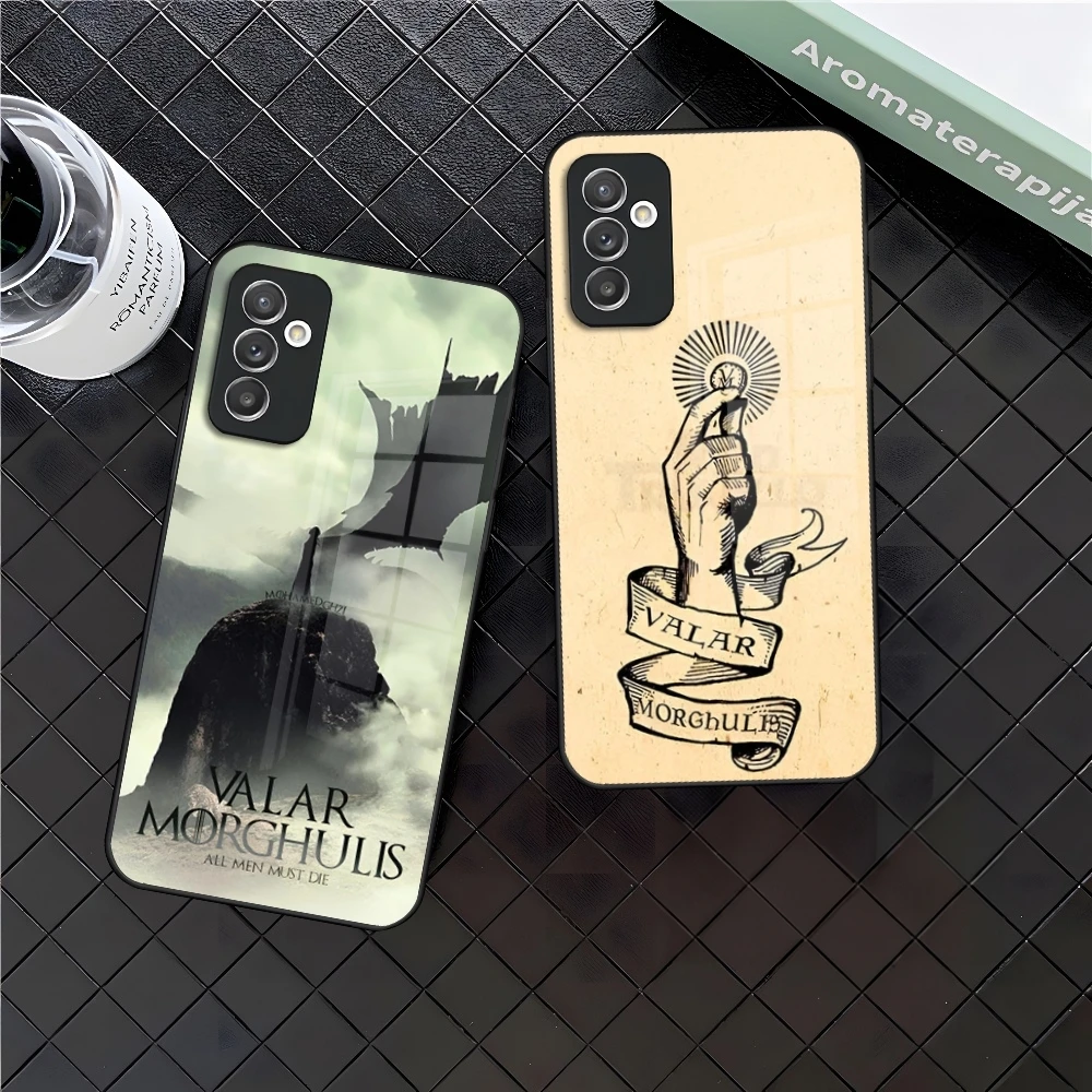 Valar Morghulis Phone Case for Samsung A15 A25 A35 A55 A14 A12 A22 A32 A52 A11 A21 A31 A51 A05 A24 A34 A54 A13 23 A33 A53