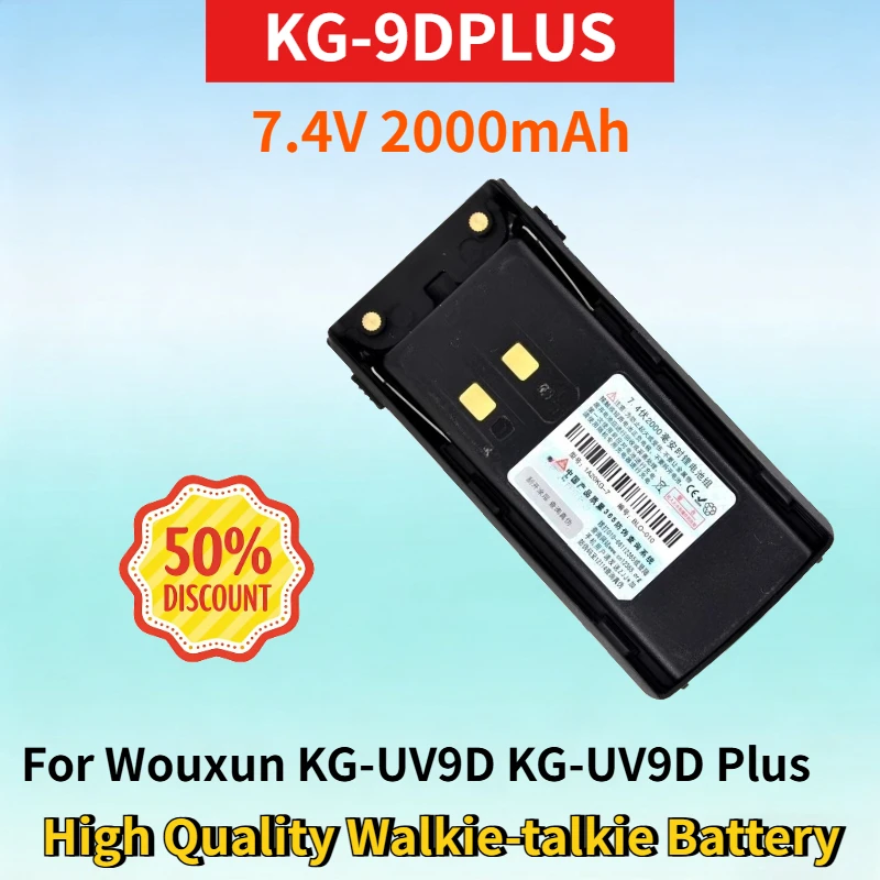 

New KG-9DPLUS 7.4V 2000mAh Rechargeable Lithium-ion Battery for Wouxun KG-UV9D KG-UV9D Plus High Quality Walkie-talkie Battery