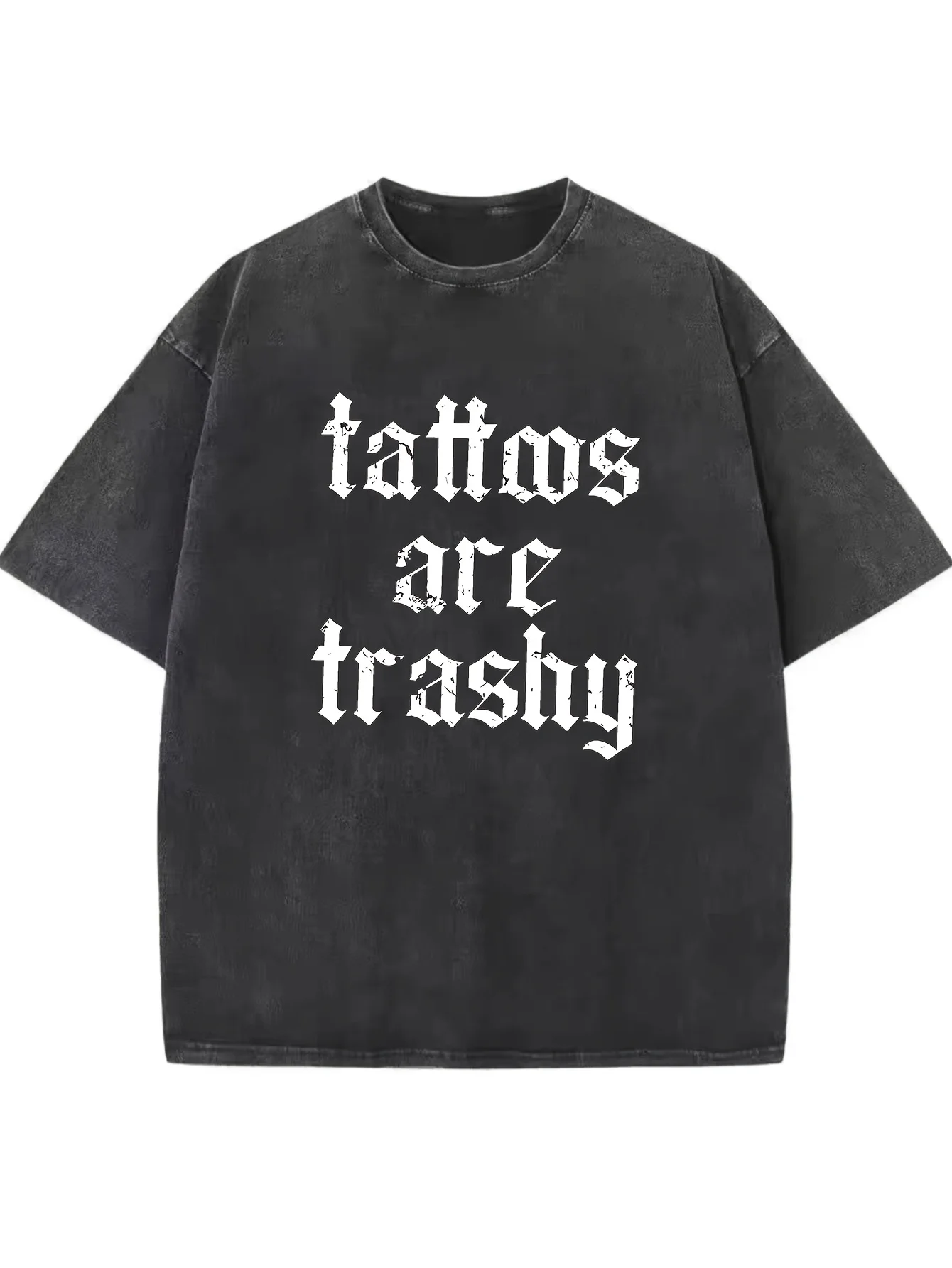 

Men's Retro Tattoo Is A Garbage Pattern T-shirt Gothic Font Shirt Dark Street Trend Casual Top Breathable Short-sleeved T-shirt