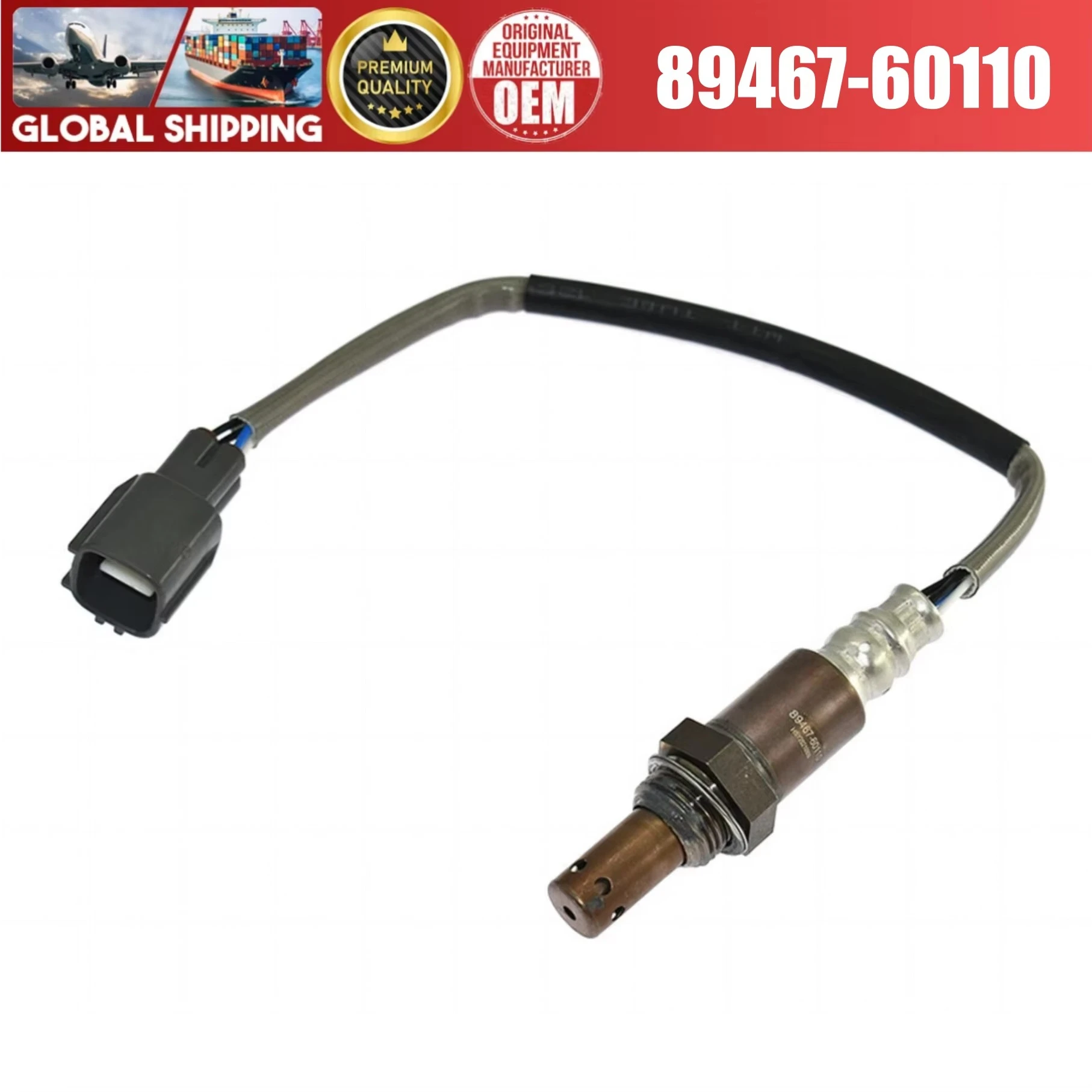 89467-60110 new front Oxygen Sensor 89467-60110 Fits For Toyota 4Runner Avalon Camry Solara, Lexus ES300 ES330 ES350 GX460