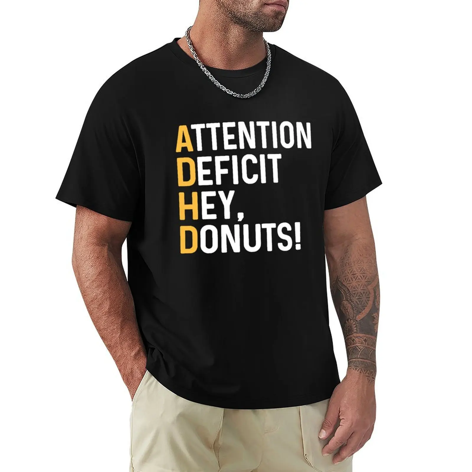 ADHD Attention Deficit Hey Donuts T-Shirt Creative Graphic Tee Shirt
