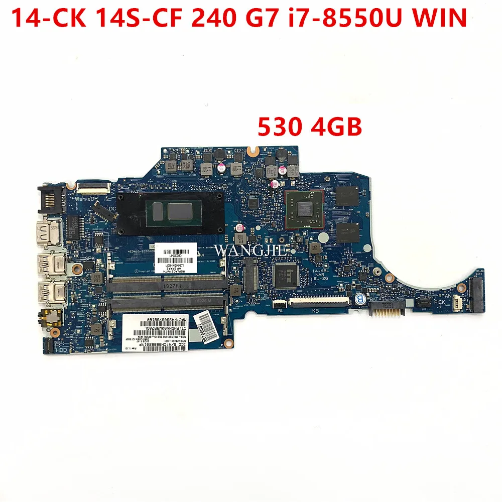 

For HP 14s-cf0026TX 15-CF 240 G7 Laptop Motherboard L24456-601 L24456-001 DSC 530 4GB GPU + i7-8550U WIN CPU 100% Fully Tested