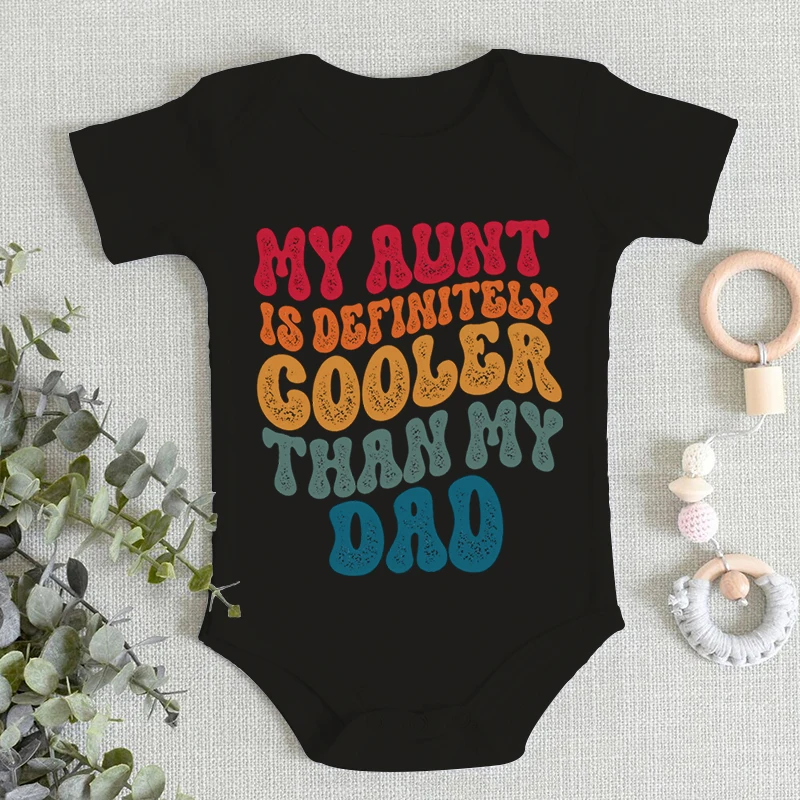 Baby Boy Girl Romper Cotton Short Sleeve Letter Print My Aunt Is Definitely Gooler Than My Dad Jumpsuit Infant Newborn Bodysuit