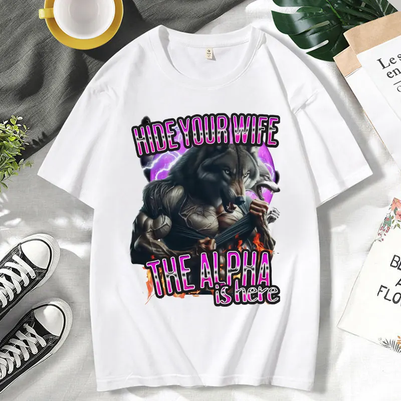 Stylish Funny Wolf Meme Printed T-shirt Men's Clothing Hide Your Wife The Alpha Ls Here T Shirt Vintage Streetwear Short Sleeve