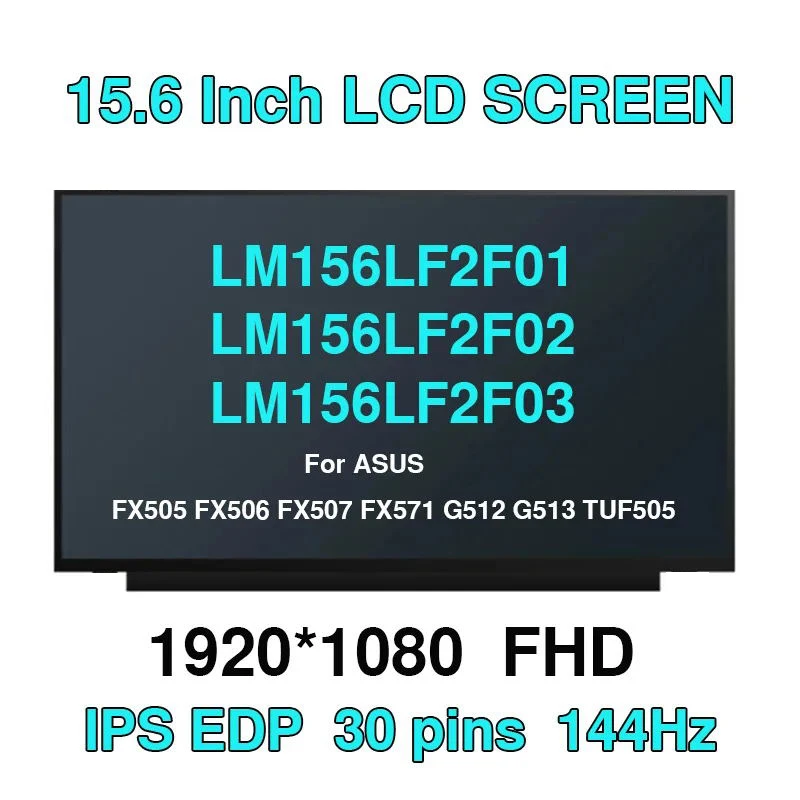 Imagem -01 - Tela Lcd do Portátil para Asus Fx505 Fx506 Fx507 Fx571 G512 G513 Tuf505 G513 15 Polegada 144hz tela lcd do portatil para asus fx505 fx506 fx507 fx571 g512 g513 tuf505 g513 15 polegada 144hz 01