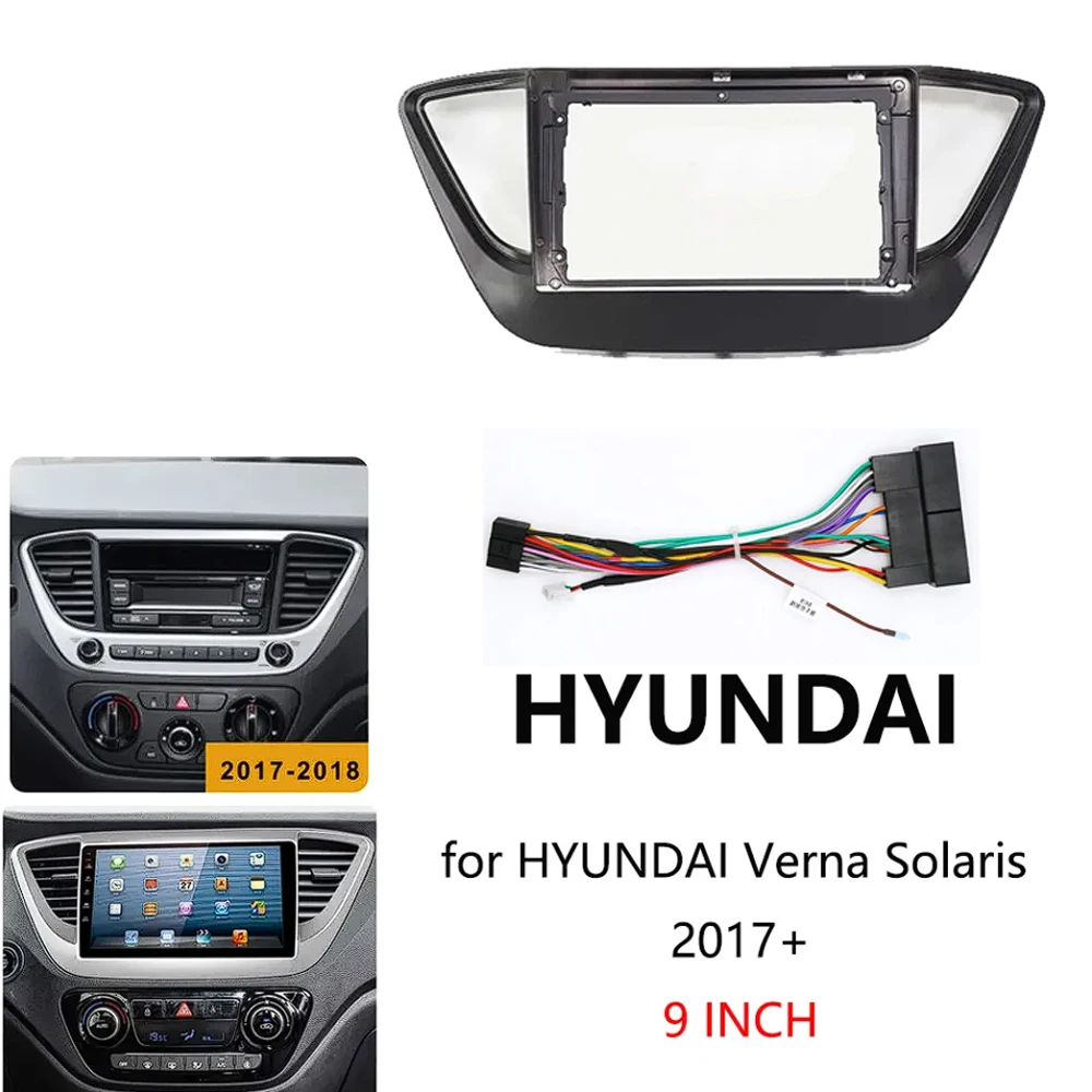 9 Inch Car Frame Fascia Adapter For Hyundai Verna Accent Solaris 2016-2018 Android Radio Dask Kit Fascias