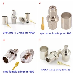 2pcs/lot SMA&RPSMA Male Female Connector Crimp for LMR400 RG393 RG214 7D-FB CNT400 Coax Cable Brass Nickel Plated