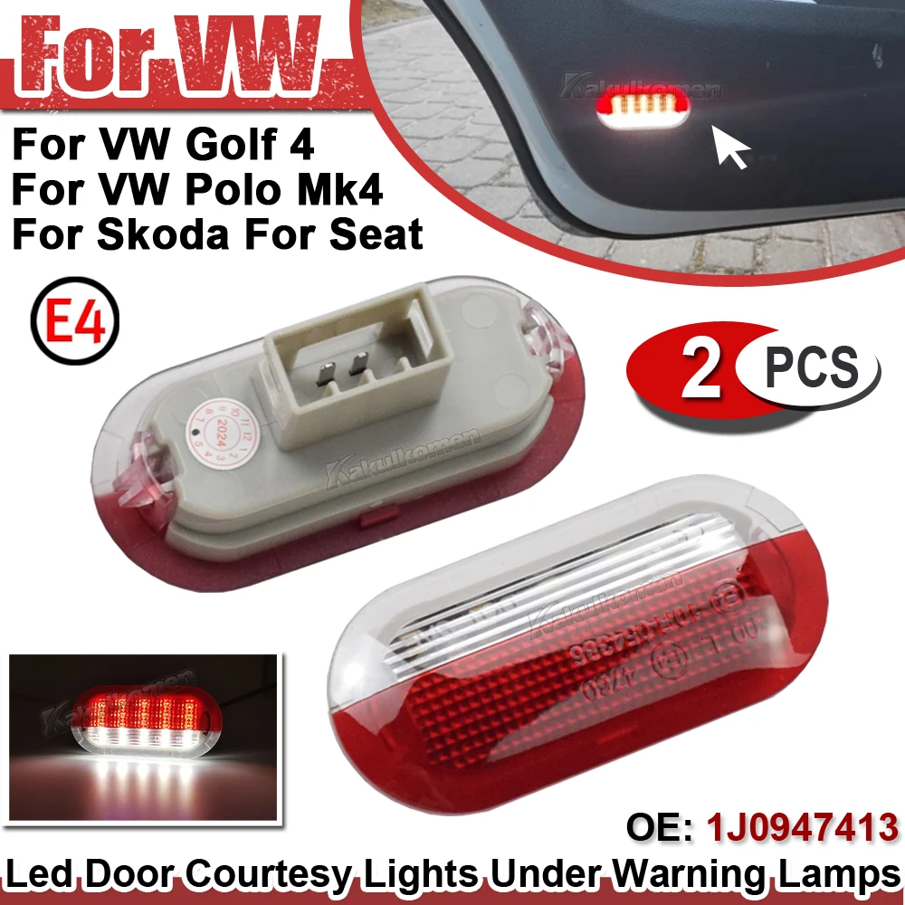 2pcs For VW Golf 4 Polo Mk4 Bora 6R 1J0 949 105a 1j0949105a Led Door Courtesy Lights Under Warning Lamps 1j0947413 1J0 947 413