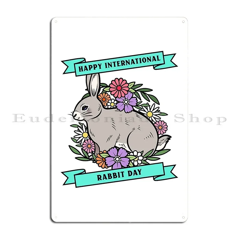 International Rabbit Day Metal Sign Retro Garage Funny Bar Cave Customized Tin Sign Poster