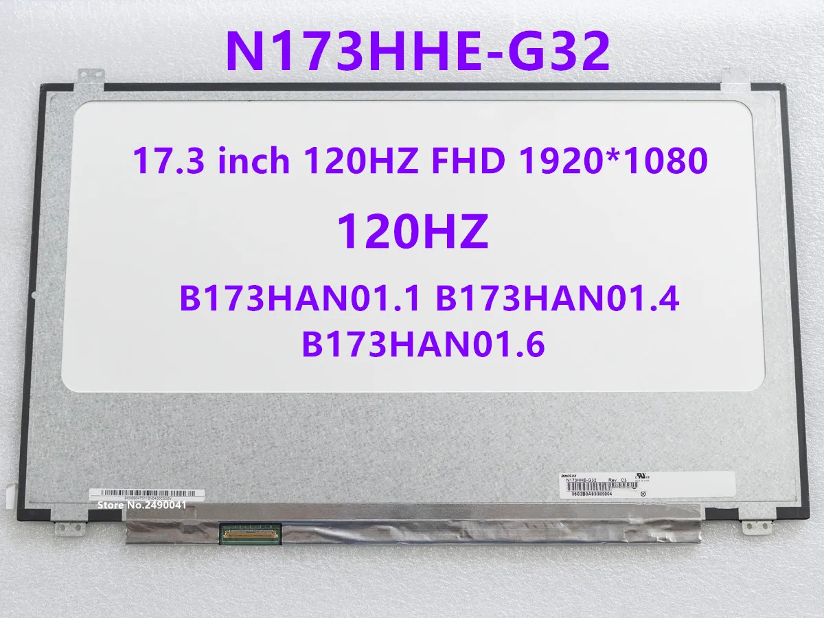 

17.3" 120Hz Laptop Screen N173HHE-G32 B173HAN01.4 B173HAN01.6 For MSI HT73VR GT72VR DELL Alienware 17R4 FHD 1920x1080 40pin eDP