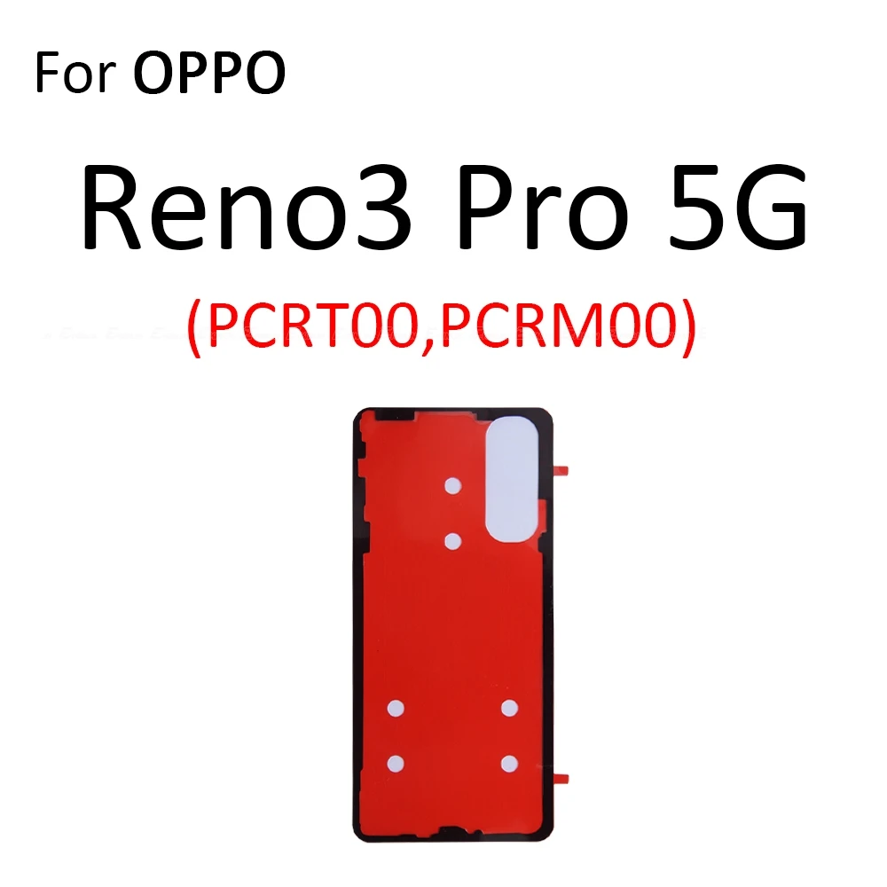 Housing Back Battery Cover Rear Sticker Adhesive Glue Tape For OPPO Reno Reno 2 3 4 Reno2 Reno3 Reno4 Pro F Z Ace 4G 5G