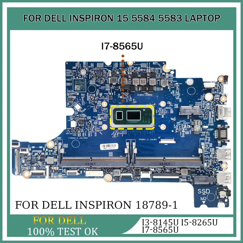 

Laptop Motherboard For Dell Inspiron 18789-1 Notebook Mainboard 15 5584 5583 0CXMX0 0F62D6 With I3-8145U I5-8265U I7-8565U CPU