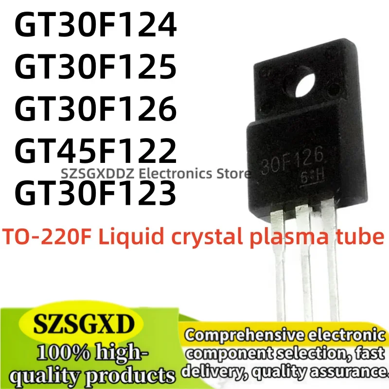 10-20Uds new 45F122 GT30F123 30F123 GT30F124 30F124 GT30F125 30F125 GT30F126 30F126 GT45F122 TO220F Liquid crystal plasma tube