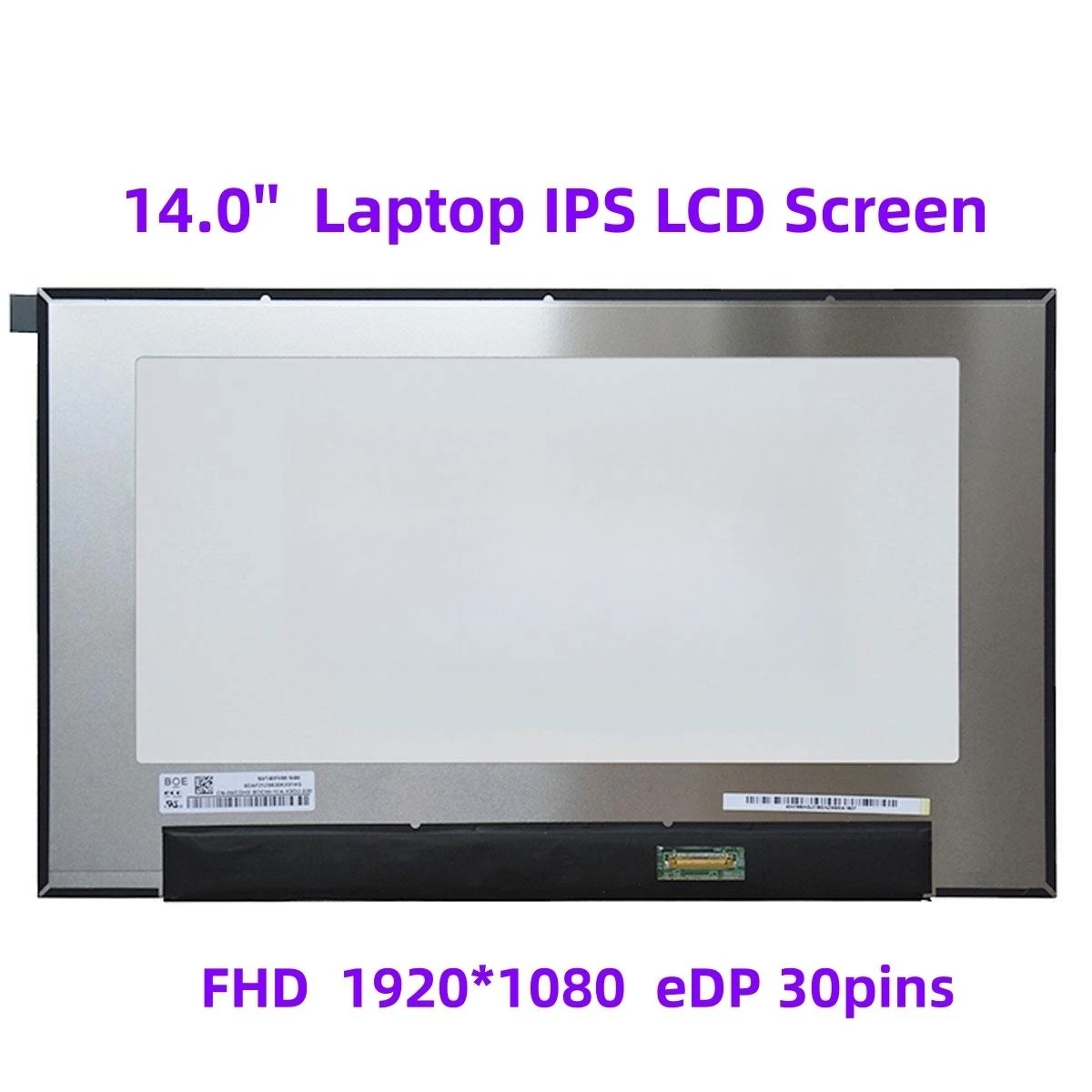 N140HCE-G51 N140HCA-E5C N140HCA-E5B N140HCE-ET2 NV140FHM-N4T NV140FHM-N4N 14 inch LCD IPS Panel FHD 1920x1080 EDP 30pins