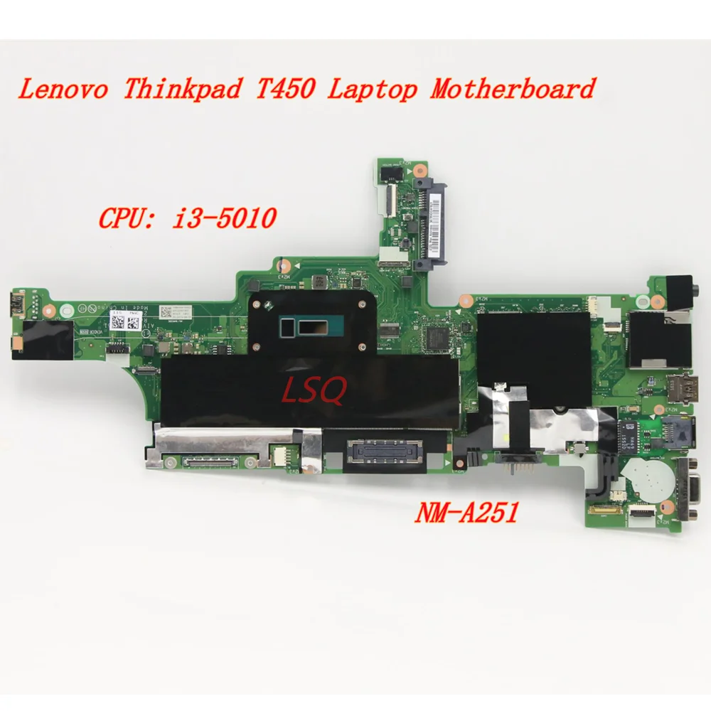 

For Lenovo Thinkpad T450 Integrate Motherboard P/N:NM-A251 Laptop Mainboard i3-5010 UMA Motherboard FRU 00HN493 00HN494