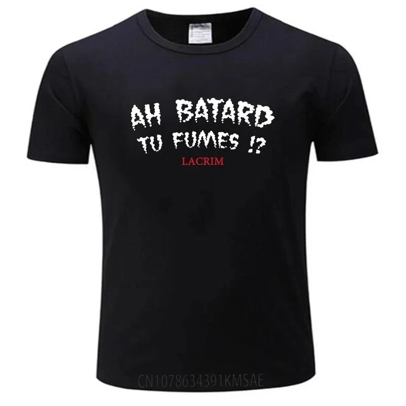 Camisetas para hombre, camiseta de algodón Ah Batard Tu Fumes Lacrim, camiseta Vintage, camisetas divertidas, camiseta de Anime para hombre