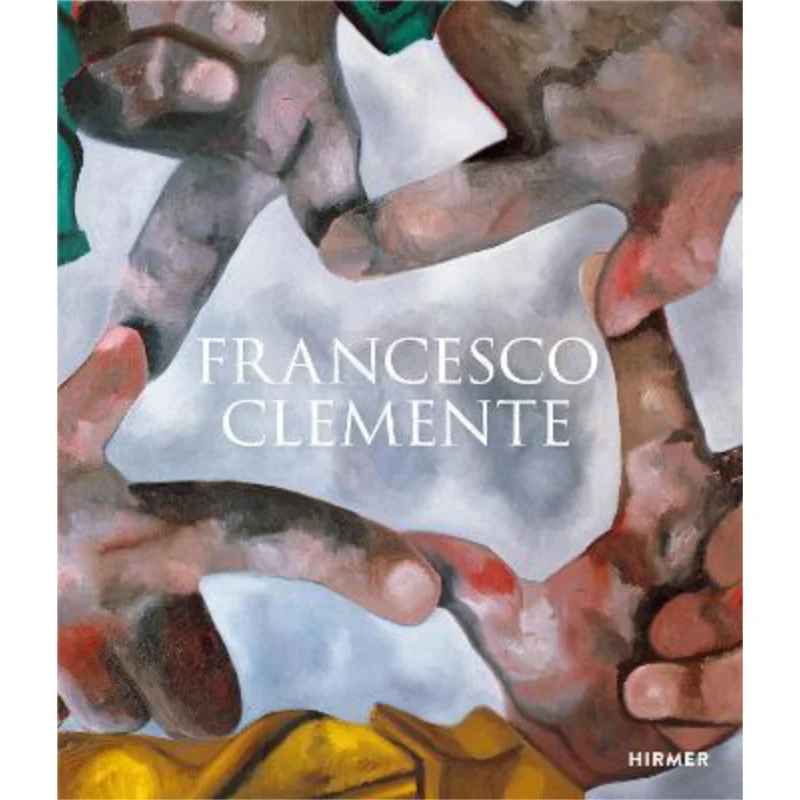 

Francesco Clemente Bilingual Ed Rafael Jablonka Hirmer 9783777435633 Book