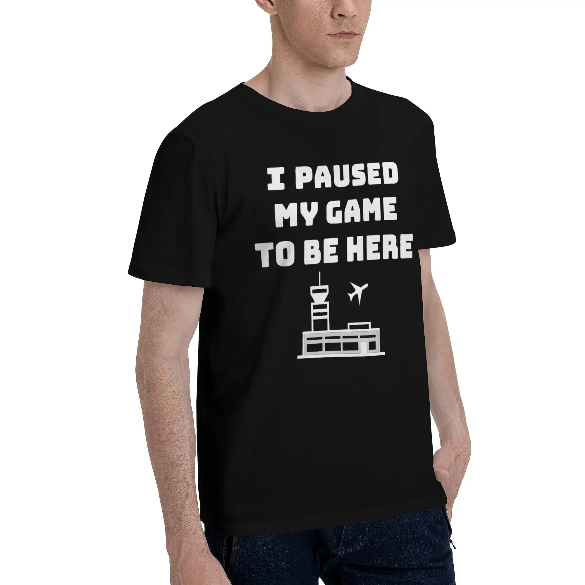 I Paused My Game To Be Here Outfit Men Women T Shirts Cotton Tee Graphic  T-shirt Clothing