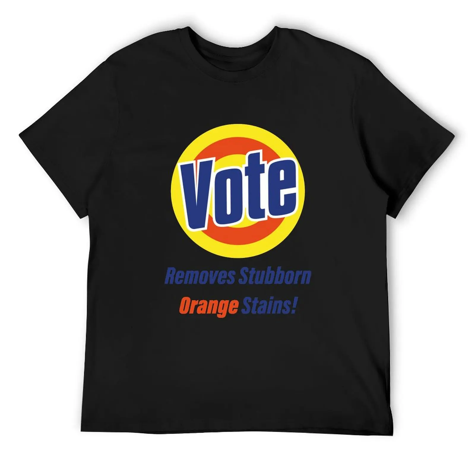 Vote Removes Stubborn Orange Stains Vote or die T-Shirt summer top cotton graphic tees mens t shirts pack