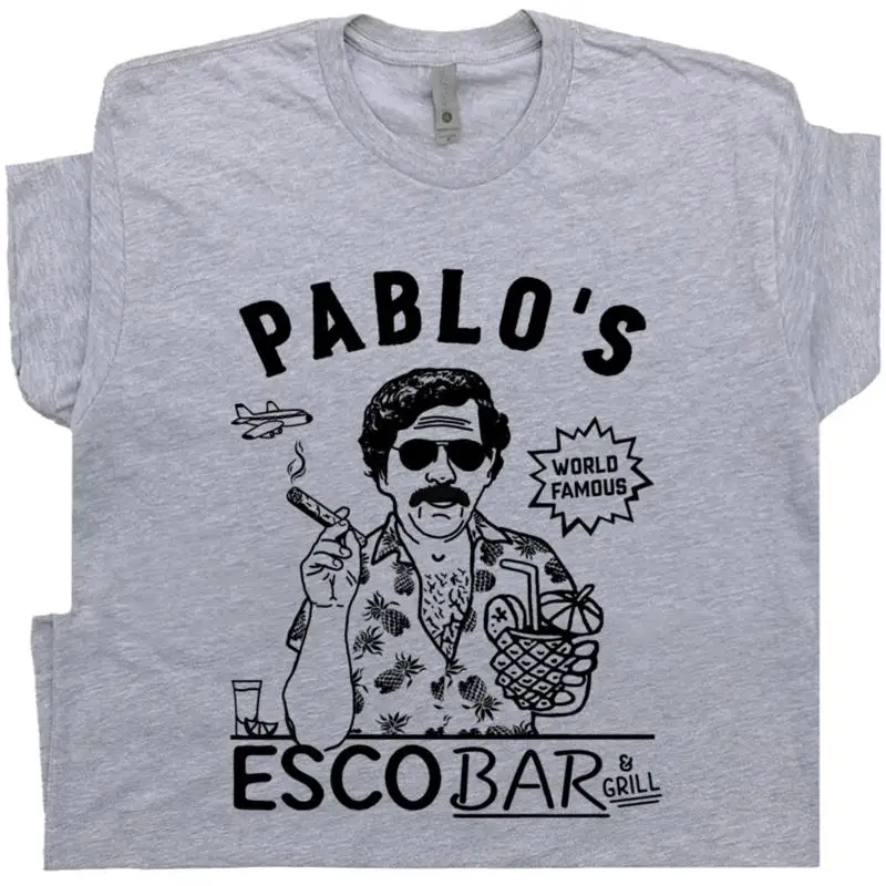 Pablo Escobar T Shirt Famous Dive Bar Funny Beer Cool Pub Drinking