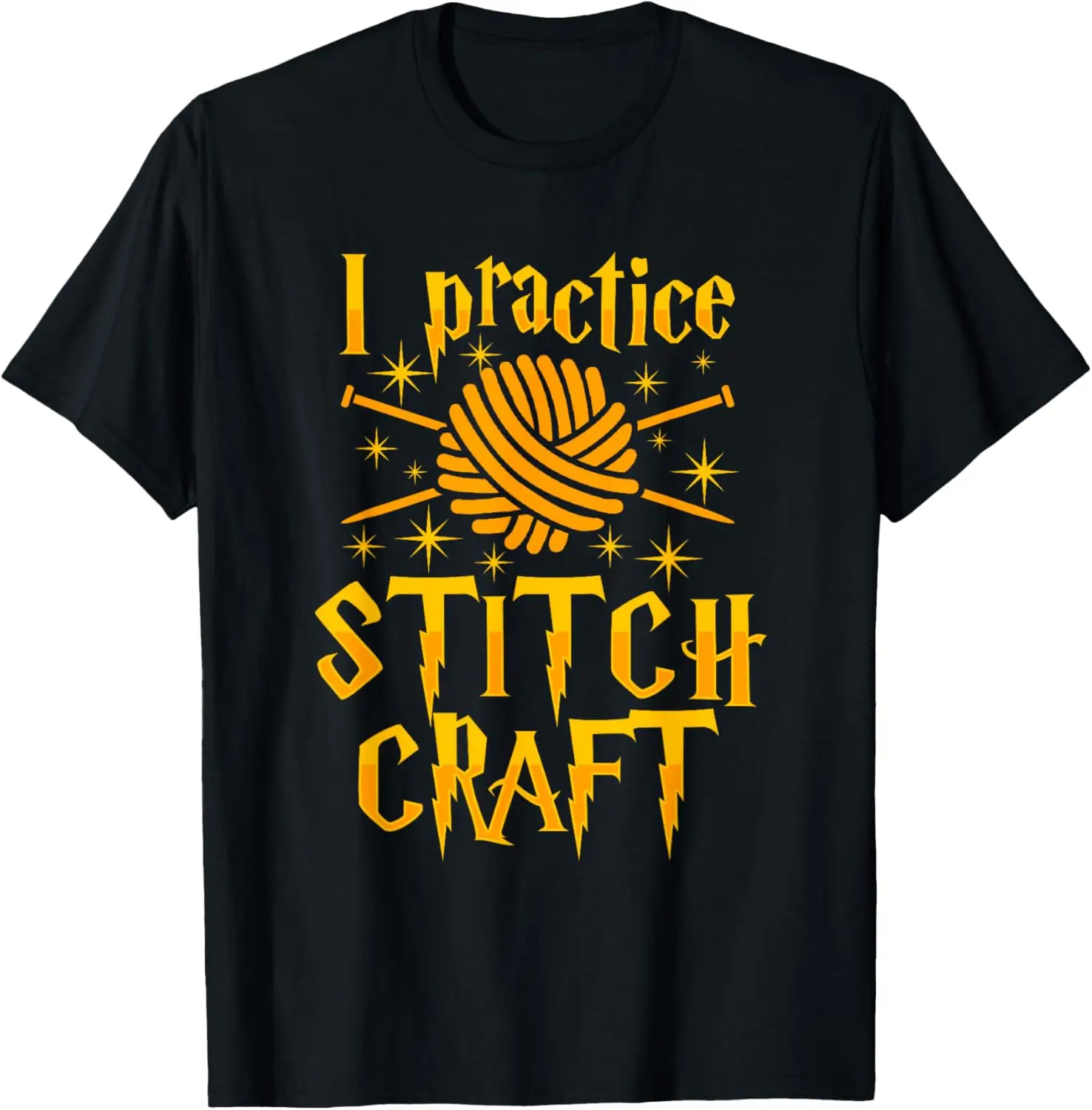 I Practice Stitch Craft Knit T-Shirt Funny Knitting Gift T-Shirt