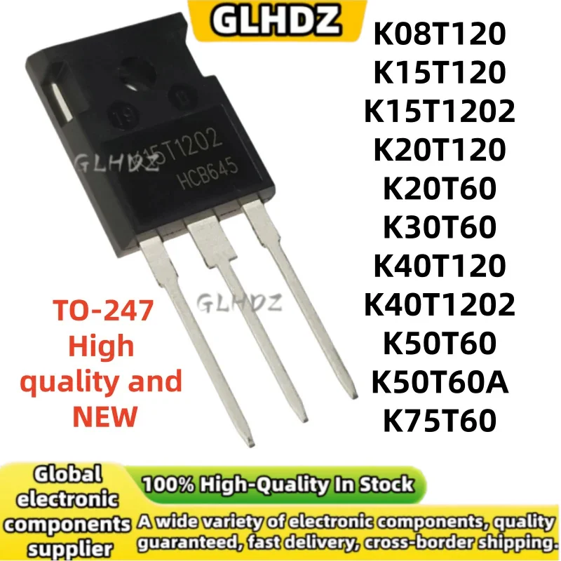 TO-247 5PCS K08T120 K15T120 K15T1202 K20T120 K20T60 K30T60 K40T120 K40T1202 K50T60 K50T60A K75T60 new in stock