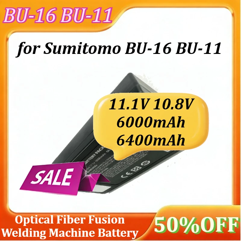 

New BU-16 BU-11 Optical Fiber Fusion Welding Machine Battery for Sumitomo BU-16 BU-11 11.1V 10.8V 6000mAh 6400mAh