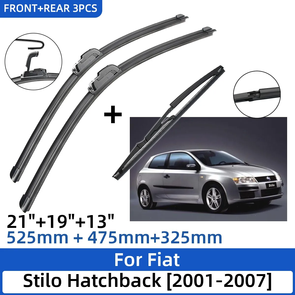 

3PCS For Fiat Stilo Hatchback 2001-2007 21"+19"+13" Front Rear Wiper Blades Windshield Windscreen Window Cutter Accessories 2001