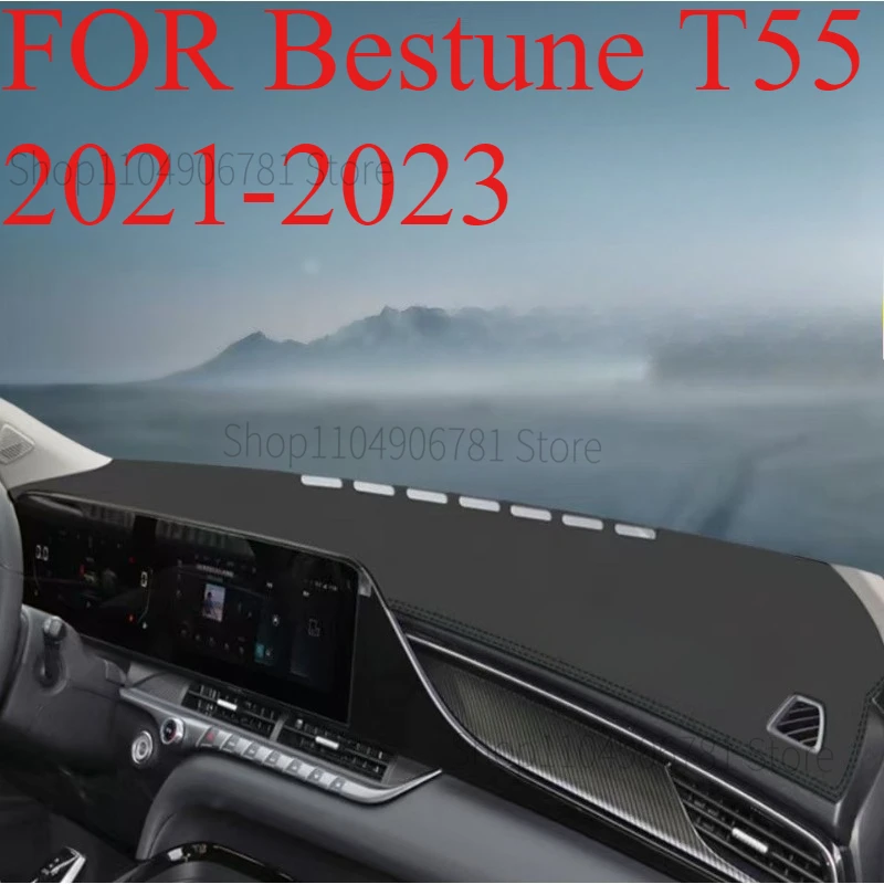 FOR Bestune T55‌ 2021-2023 Car Dash Mat Dashmat Dashboard  Cover Sun Shade Dash Board Cover Carpet  Accessories