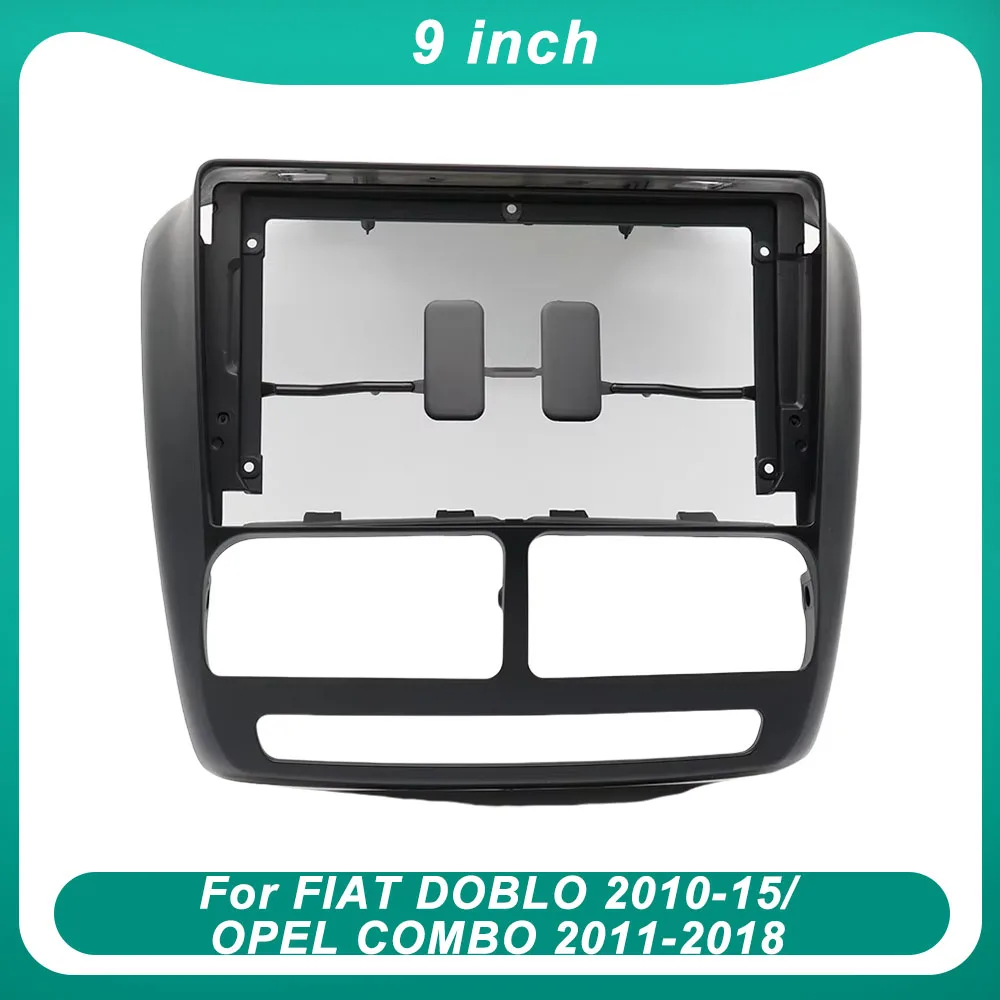

Car radio frame For FIAT DOBLO 2010-15/OPEL COMBO 2011-2018 9" Stereo Android MP5 Player Fascia 2Din Head Unit Cover Panel Trim