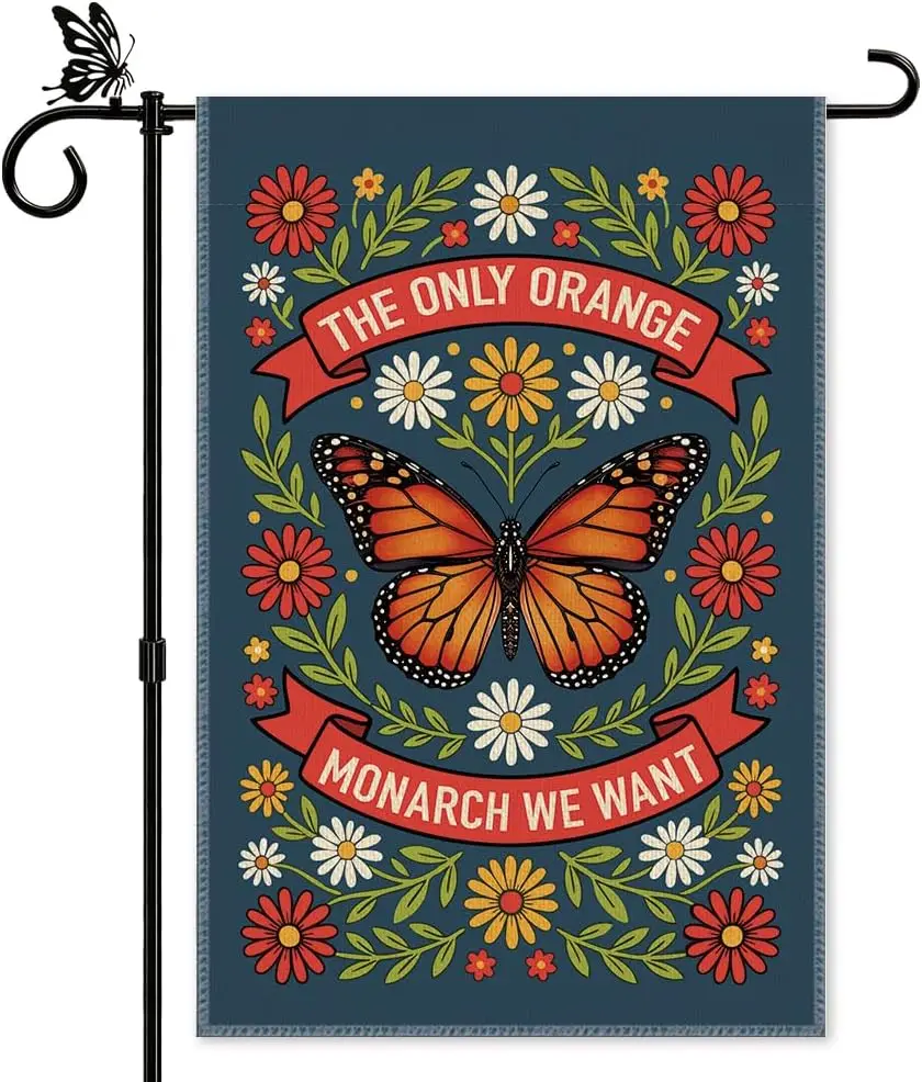 The Only Orange Monarch We Want Garden Flag, Double-Sided Floral Butterfly Yard Flag Gifts, Humor Political Parody Flags, Ou MMZ