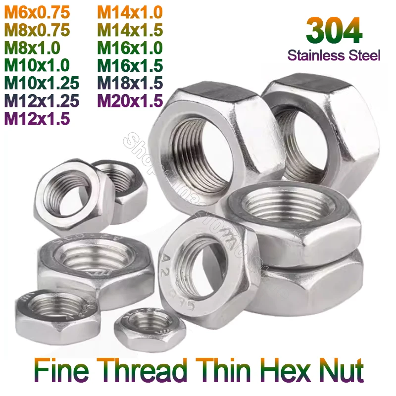 5-10Pc Hexagon Thin Nut Fine Thread 304 Stainless Steel M6 M8 M10 M12 M14 M16 M18 M20 Flat Hex Thin Nuts Pitch 0.75,1,1.25,1.5mm