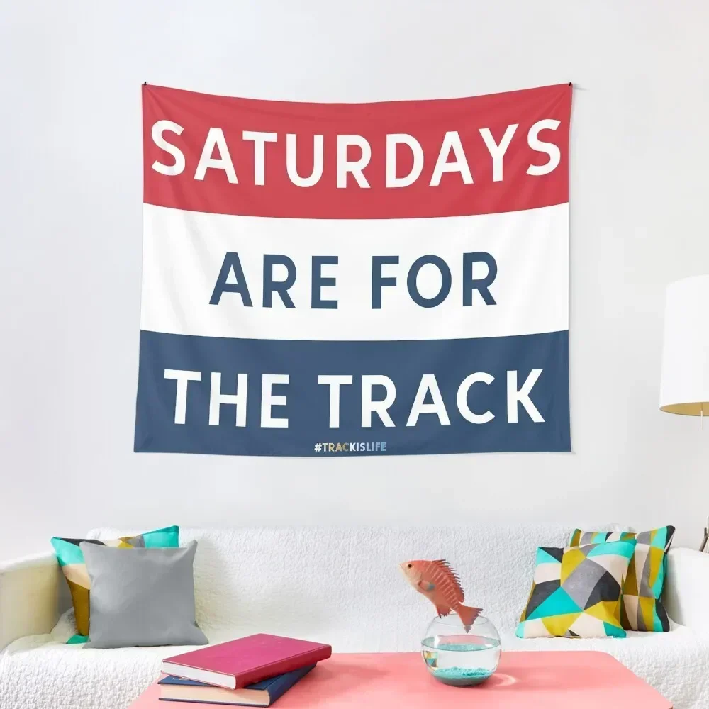 

Saturdays are for the track Tapestry Art Mural Wall Decoration Items Tapestry