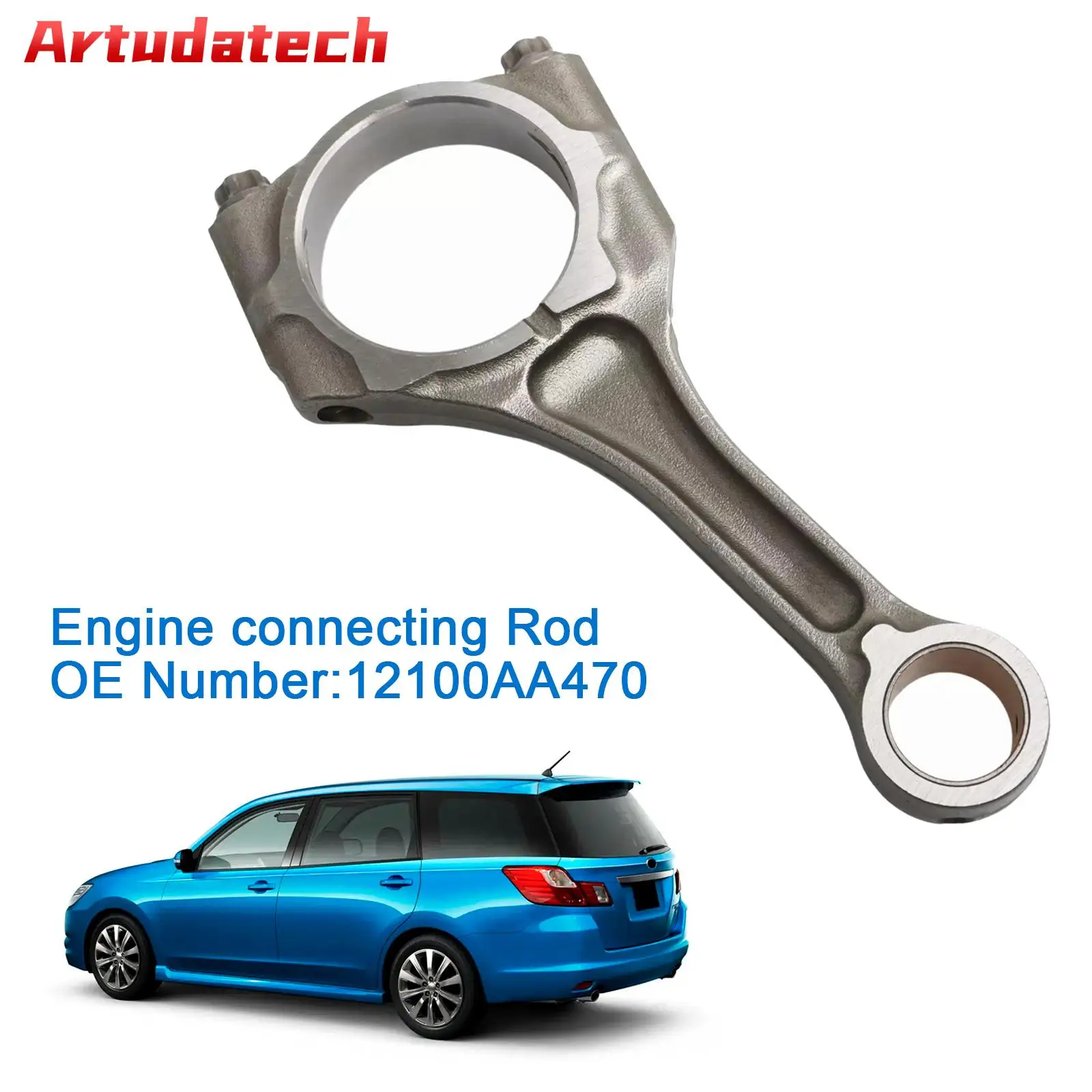 

Artudatech Engine Connecting Rod 12100AA470 For Subaru Impreza Forester FB20B FB25B Car Accessories