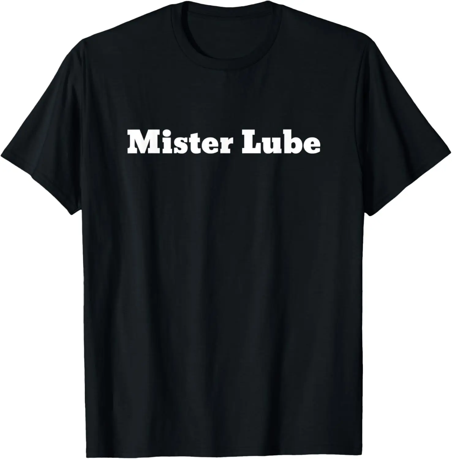 Graphic Fun Mister Apparel-Mr. Lube T-Shirt