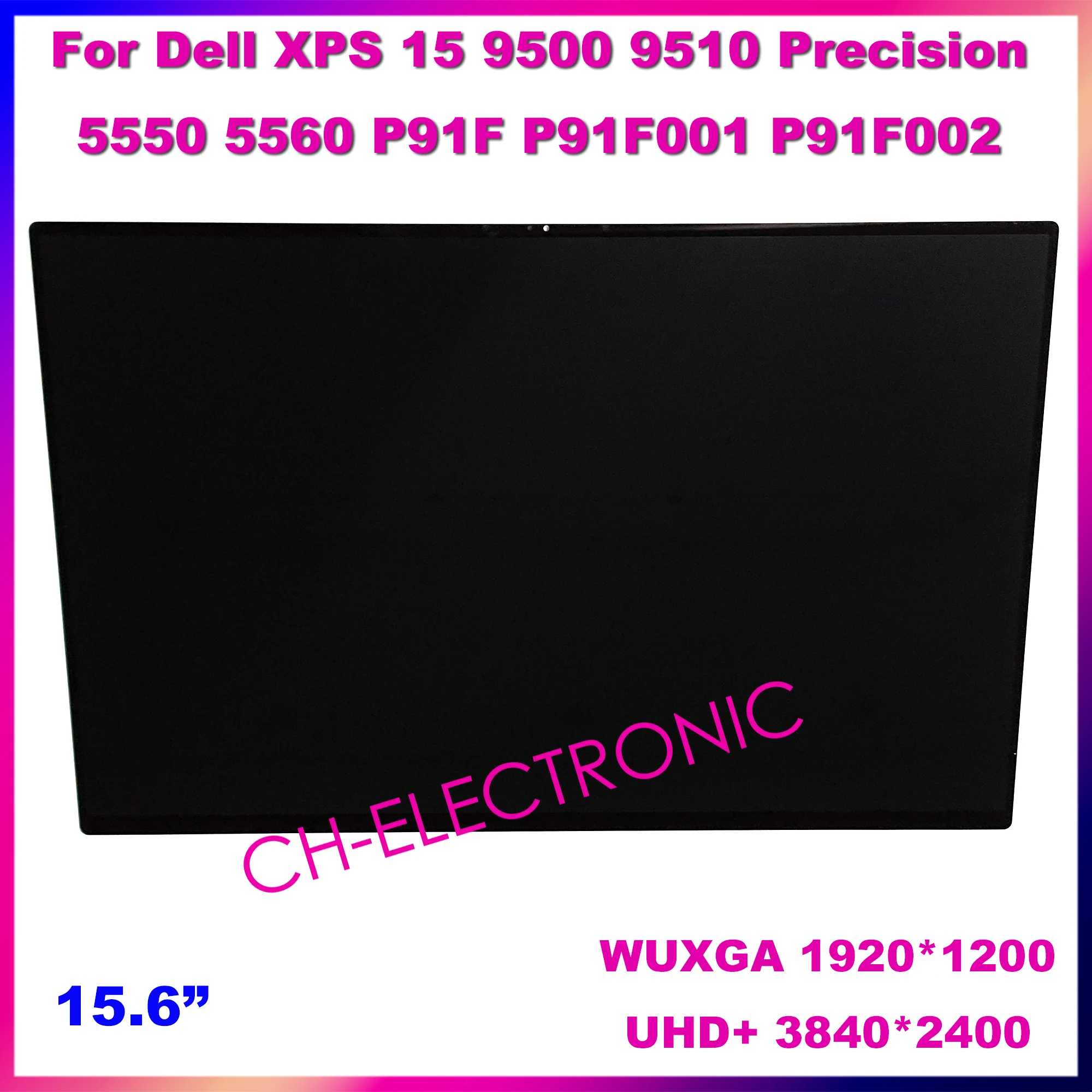 

LCD Screen For Dell XPS 15 9500 9510 Precision 5550 5560 P91F P91F001 P91F002 Replacement Assembly Display 1920 x1200 3840 x2400