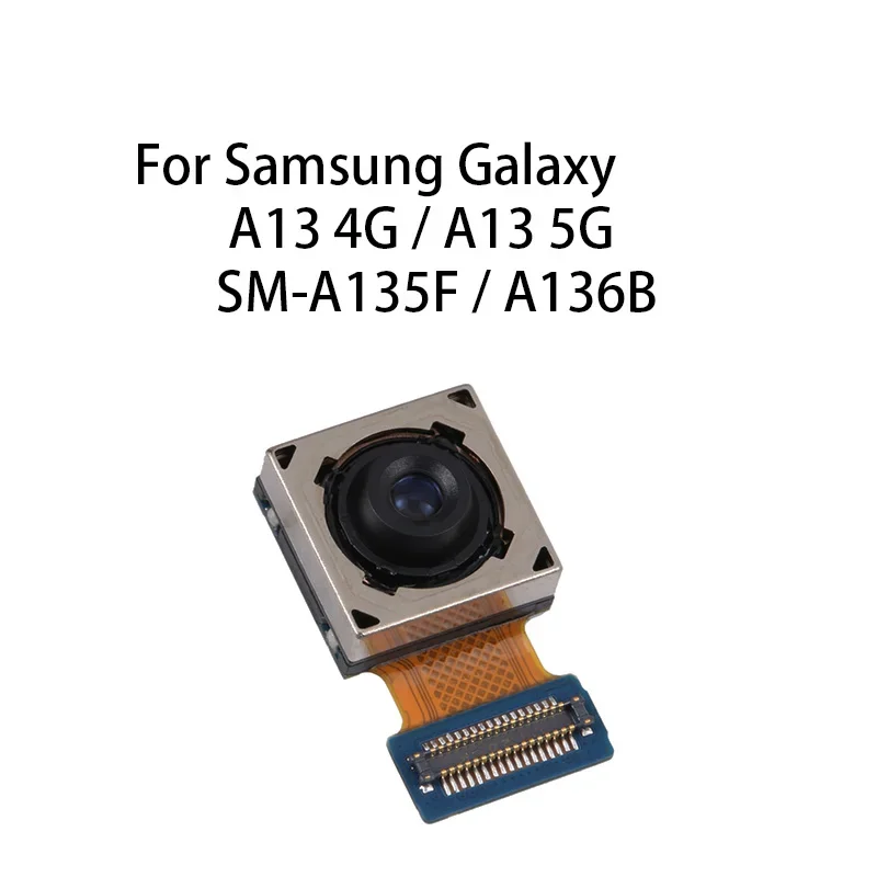 Gefensi Org Back Big Main Rear Camera Module Flex Cable For Samsung Galaxy A13 4G / A13 5G / SM-A135F / A136B