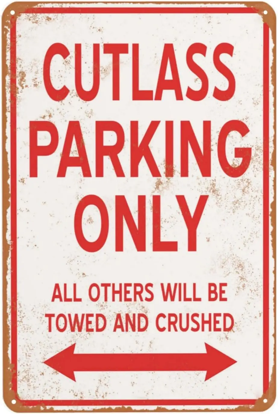 1p,Vintage Metal Sign Cutlass Parking Only Funny Decor Plaque Poster, Home Bedroom Bathroom Washroom Garage Backyard Garden Farm