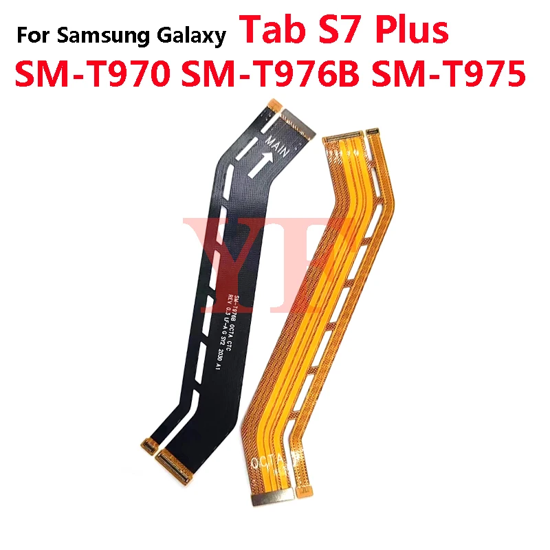 For Samsung Galaxy Tab S7 Plus FE T870 T875 T970 T975 T976B T730 T736 Main Board Motherboard Connector LCD Display Flex Cable